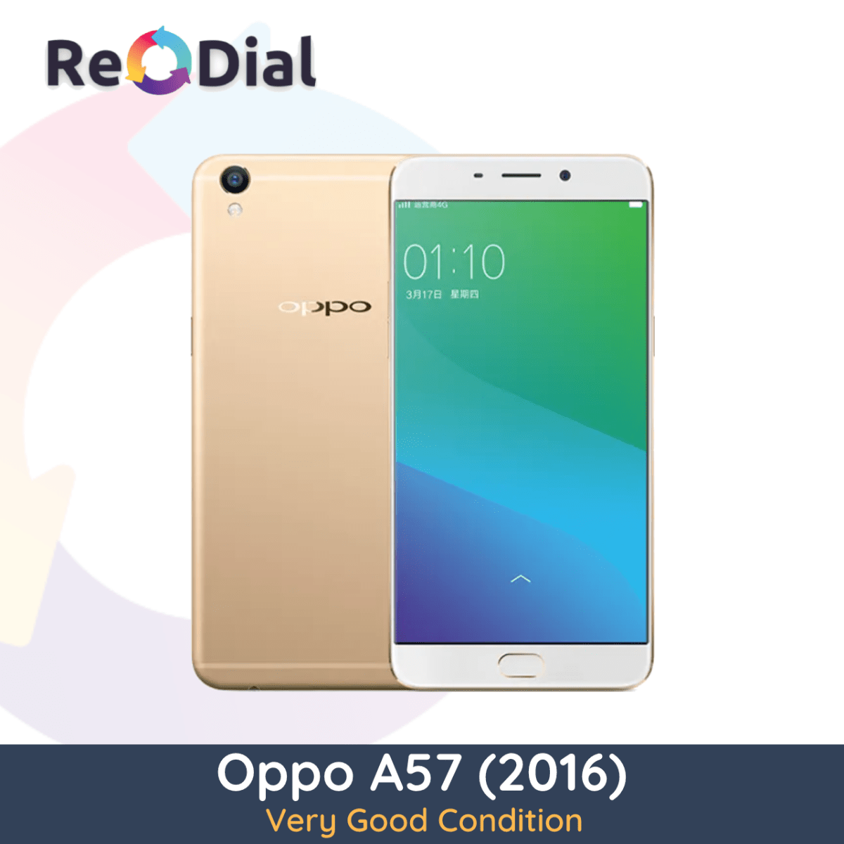 Oppo A57 (2016) - Very Good Condition - ReDial Oppo A57 (2016) - Very Good Condition - ReDial